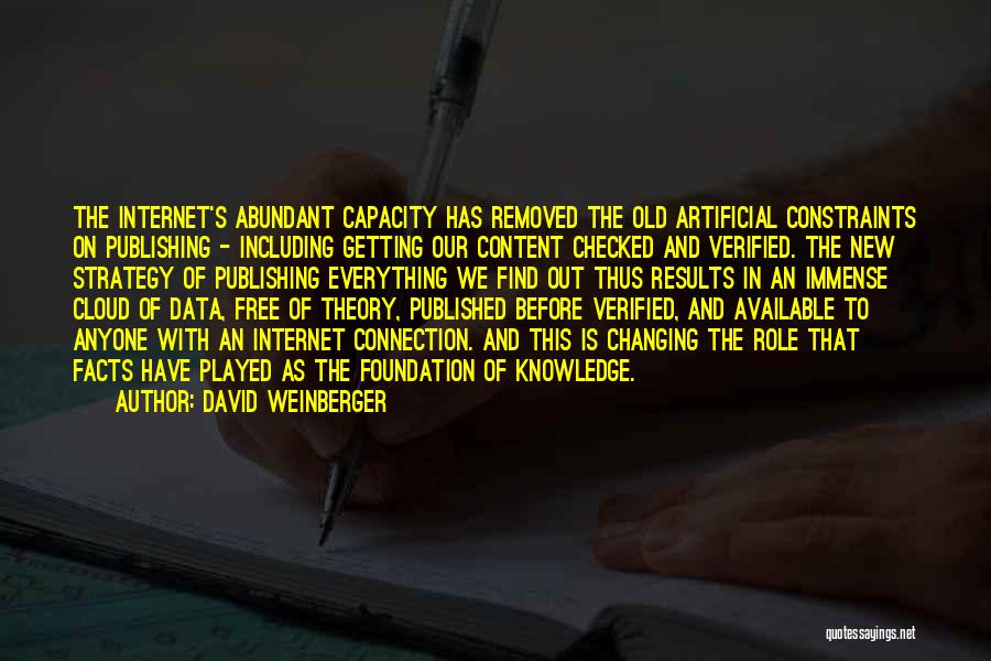Internet Connection Quotes By David Weinberger