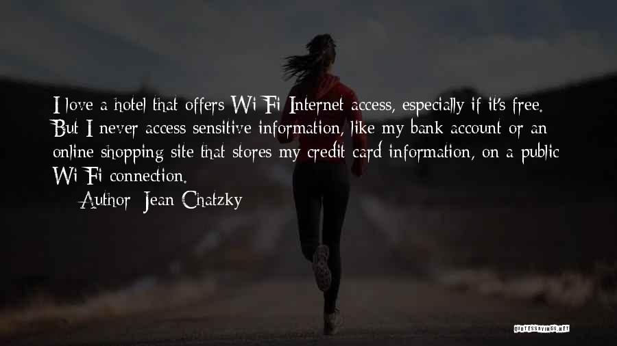 Internet Connection Quotes By Jean Chatzky