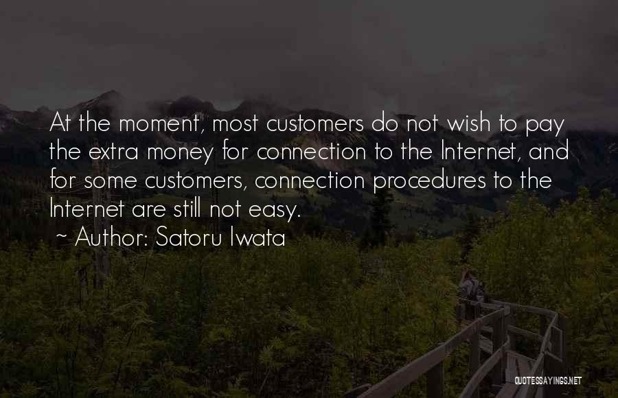 Internet Connection Quotes By Satoru Iwata