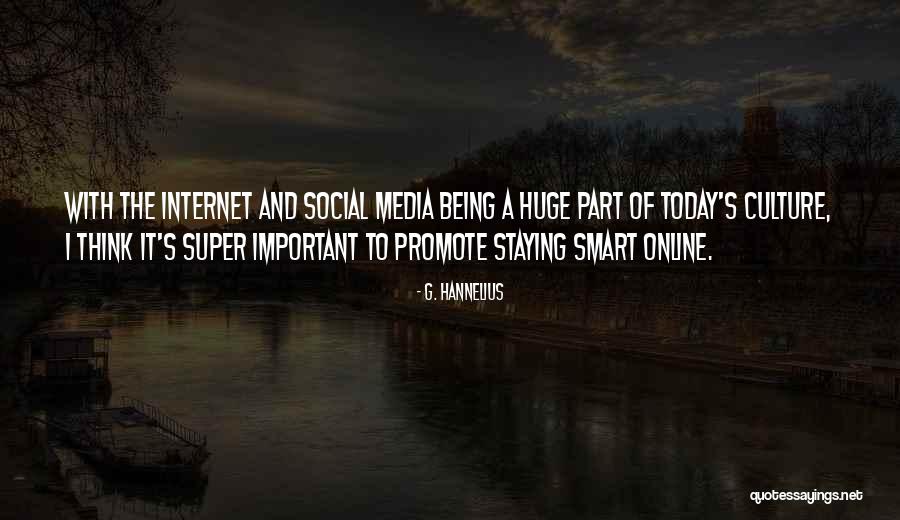 Internet Culture Quotes By G. Hannelius Internet Culture Quotes By G. Hannelius