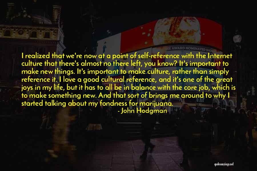 Internet Culture Quotes By John Hodgman Internet Culture Quotes By John Hodgman
