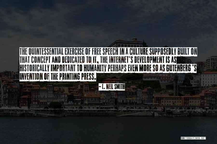 Internet Culture Quotes By L. Neil Smith Internet Culture Quotes By L. Neil Smith