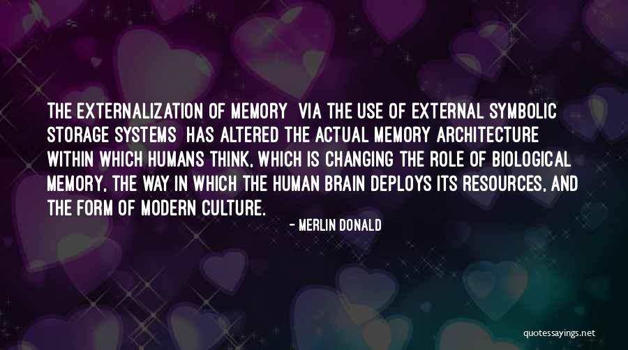 Internet Culture Quotes By Merlin Donald Internet Culture Quotes By Merlin Donald