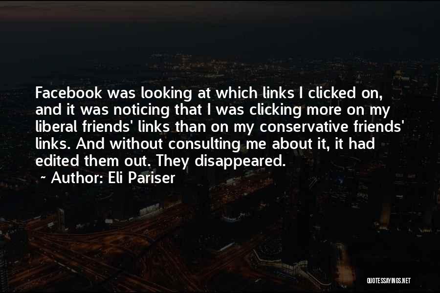 Internet Friends Quotes By Eli Pariser