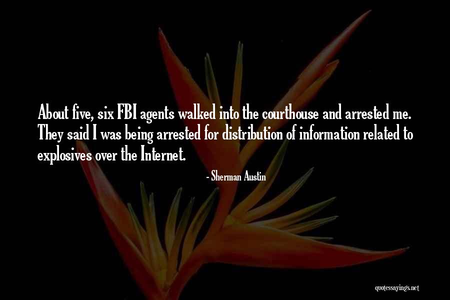 Internet Information Quotes By Sherman Austin Internet Information Quotes By Sherman Austin