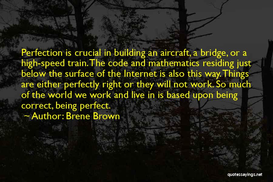 Internet Of Things Quotes By Brene Brown