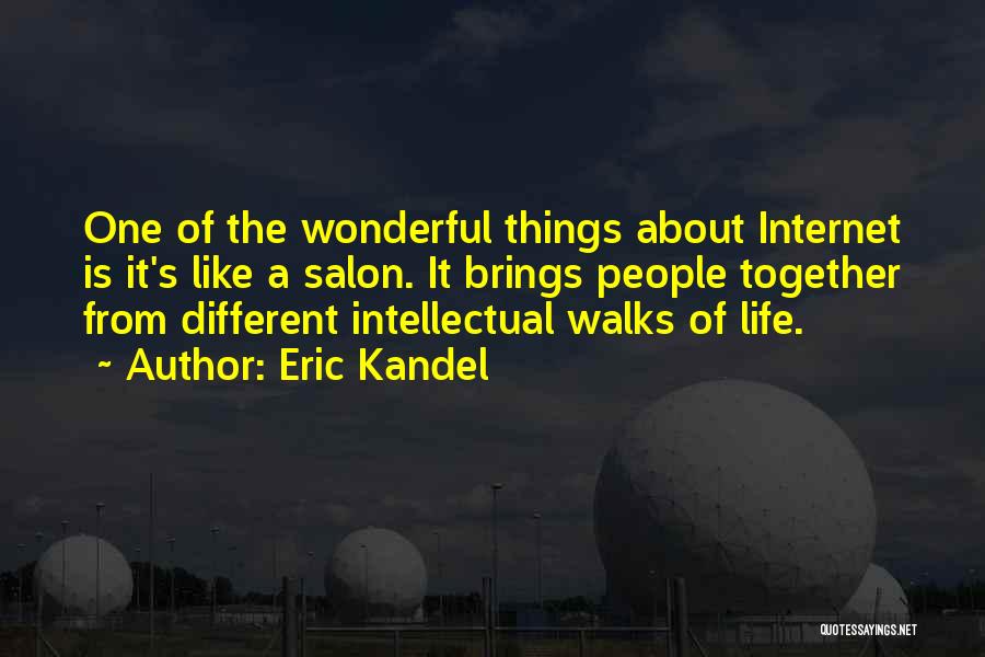 Internet Of Things Quotes By Eric Kandel