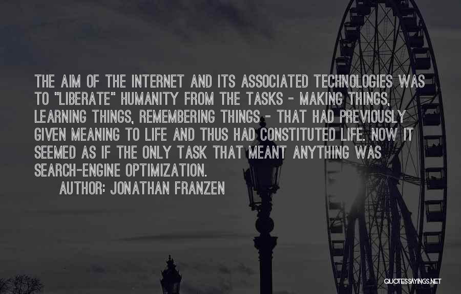 Internet Of Things Quotes By Jonathan Franzen