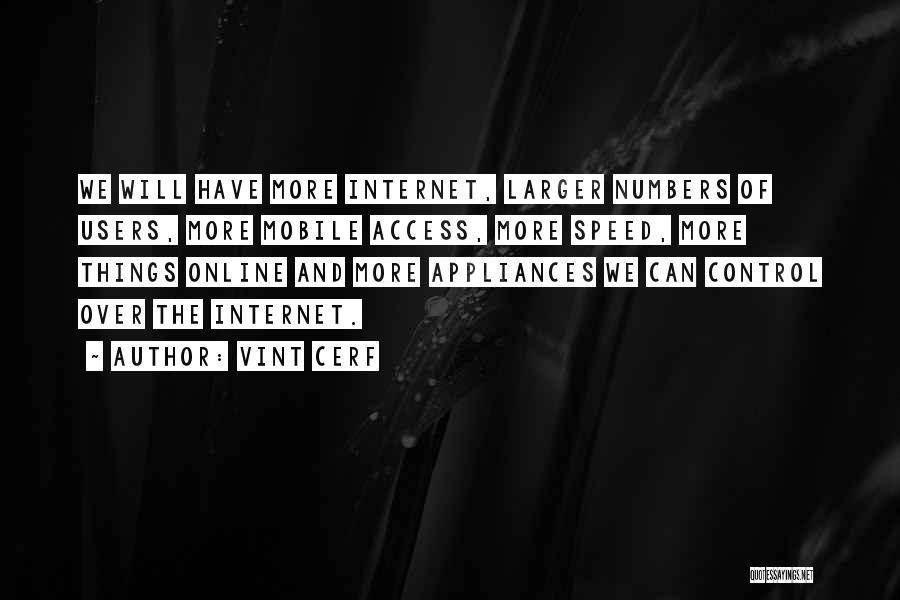 Internet Of Things Quotes By Vint Cerf