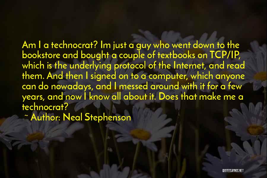 Internet Protocol Quotes By Neal Stephenson