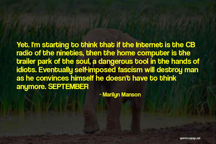 Internet Radio Quotes By Marilyn Manson Internet Radio Quotes By Marilyn Manson