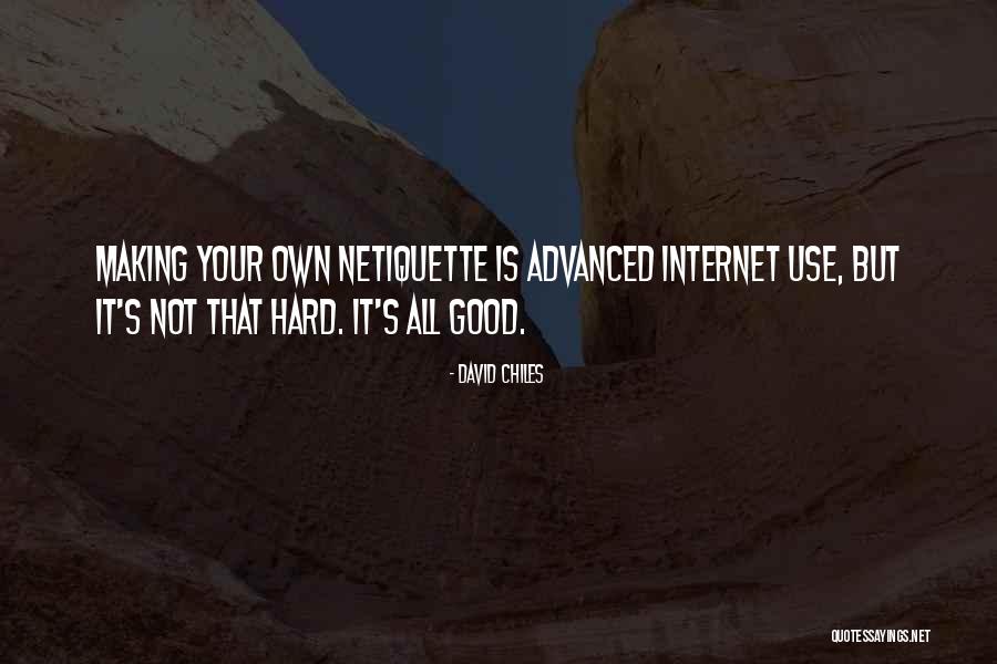 Internet Rules Quotes By David Chiles Internet Rules Quotes By David Chiles