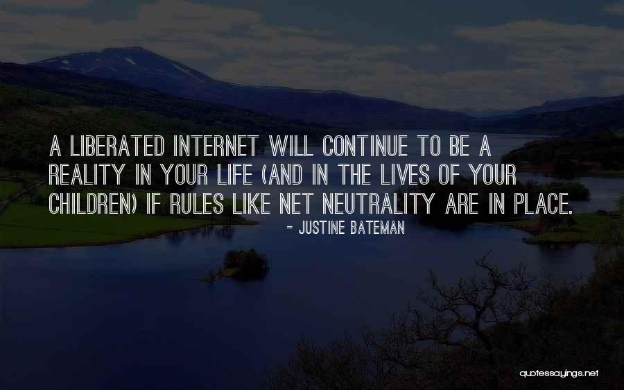 Internet Rules Quotes By Justine Bateman Internet Rules Quotes By Justine Bateman