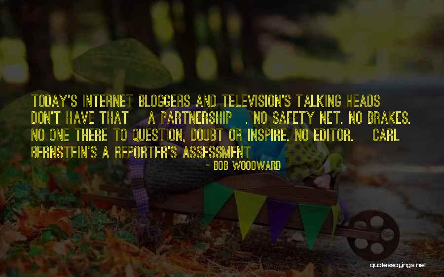 Internet Safety Quotes By Bob Woodward