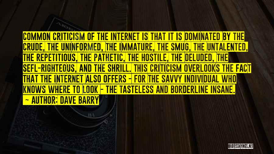 Internet Savvy Quotes By Dave Barry