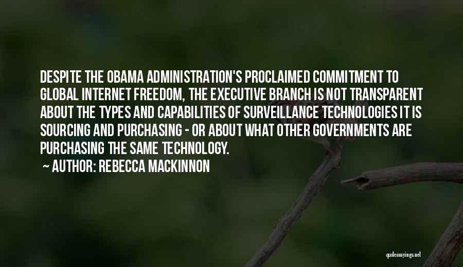 Internet Surveillance Quotes By Rebecca MacKinnon