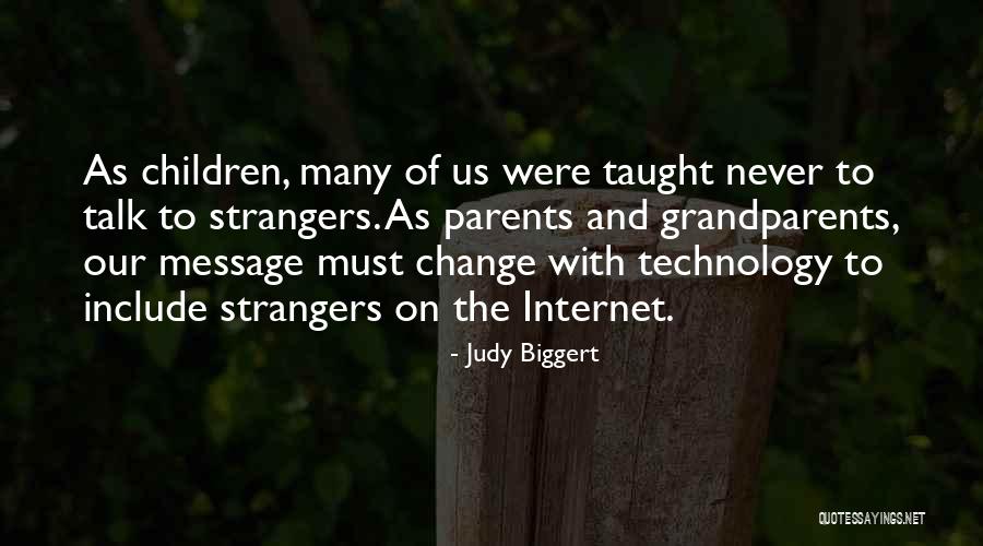 Internet Technology Quotes By Judy Biggert Internet Technology Quotes By Judy Biggert
