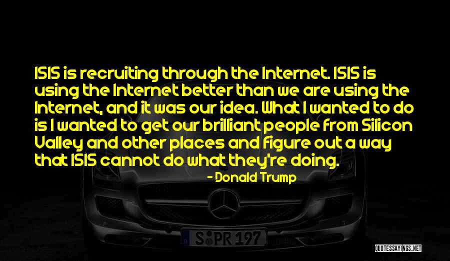 Internet That Quotes By Donald Trump Internet That Quotes By Donald Trump