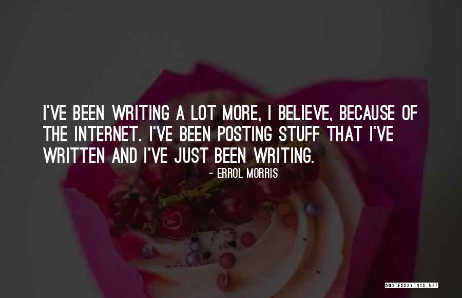 Internet That Quotes By Errol Morris Internet That Quotes By Errol Morris