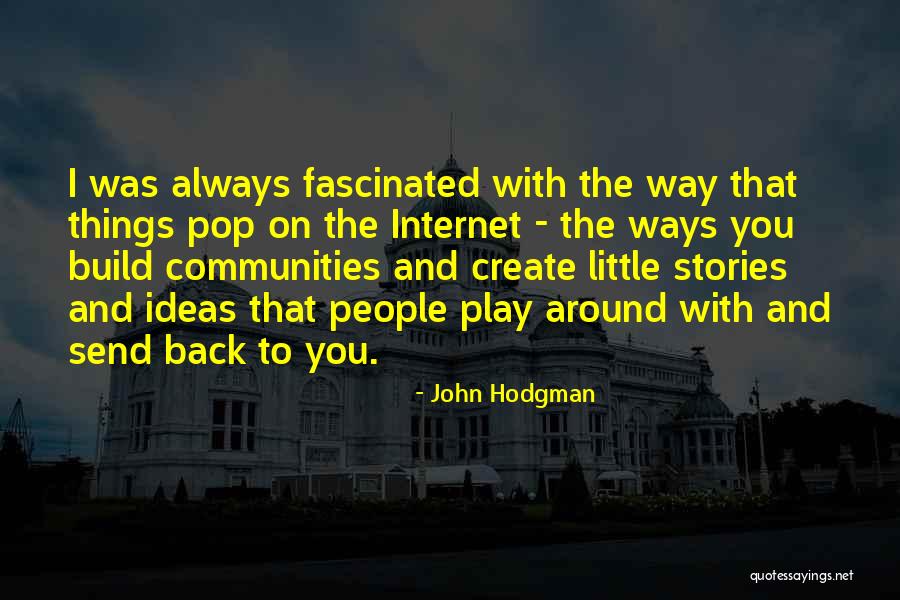 Internet That Quotes By John Hodgman Internet That Quotes By John Hodgman