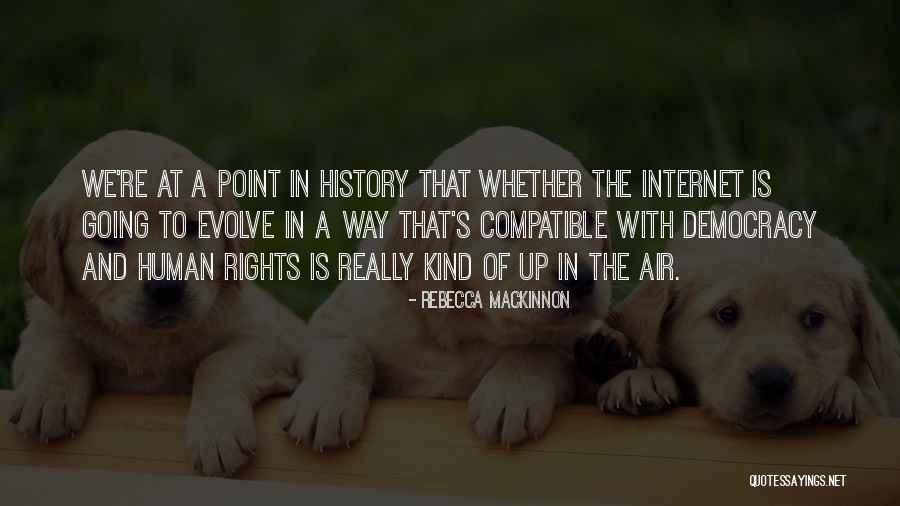 Internet That Quotes By Rebecca MacKinnon Internet That Quotes By Rebecca MacKinnon