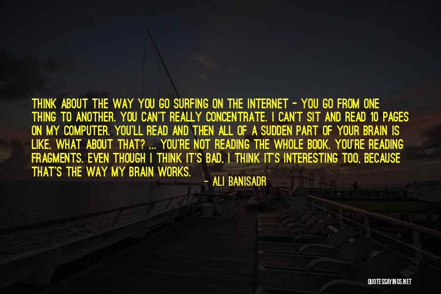 Internet That Works Quotes By Ali Banisadr Internet That Works Quotes By Ali Banisadr