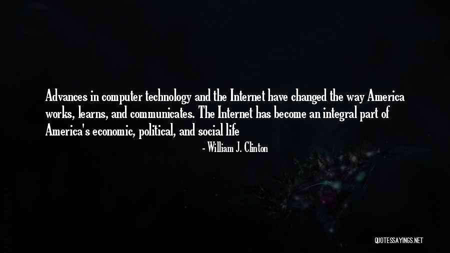 Internet That Works Quotes By William J. Clinton Internet That Works Quotes By William J. Clinton