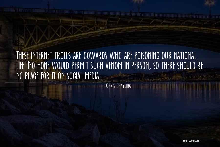 Internet Troll Quotes By Chris Grayling Internet Troll Quotes By Chris Grayling