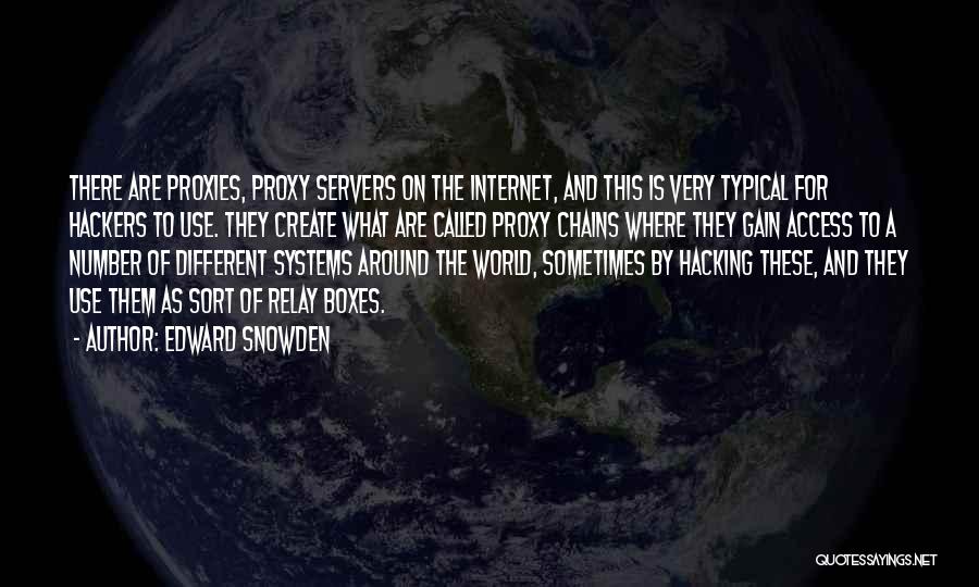 Internet Use Quotes By Edward Snowden