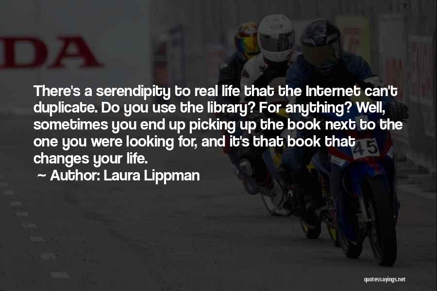 Internet Use Quotes By Laura Lippman