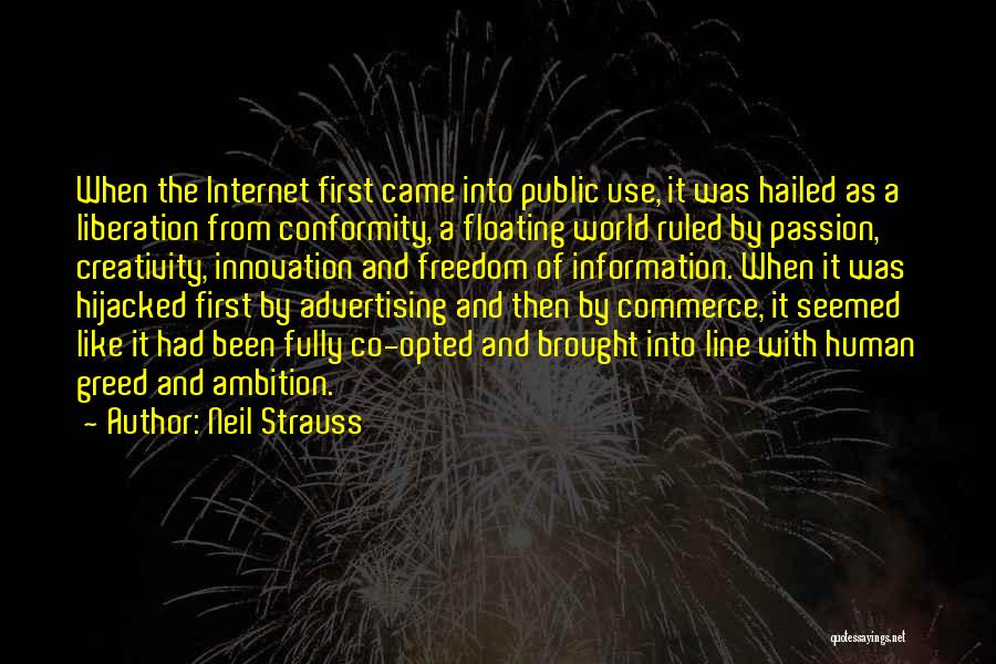 Internet Use Quotes By Neil Strauss