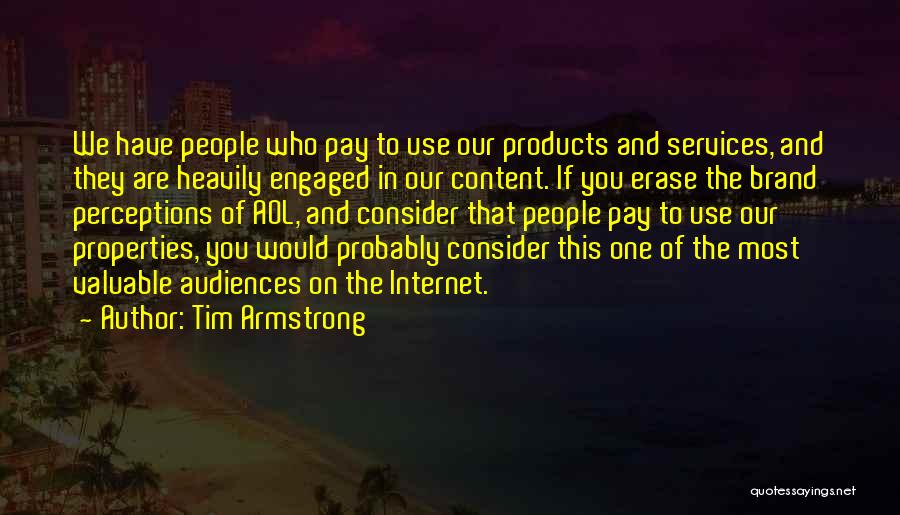 Internet Use Quotes By Tim Armstrong