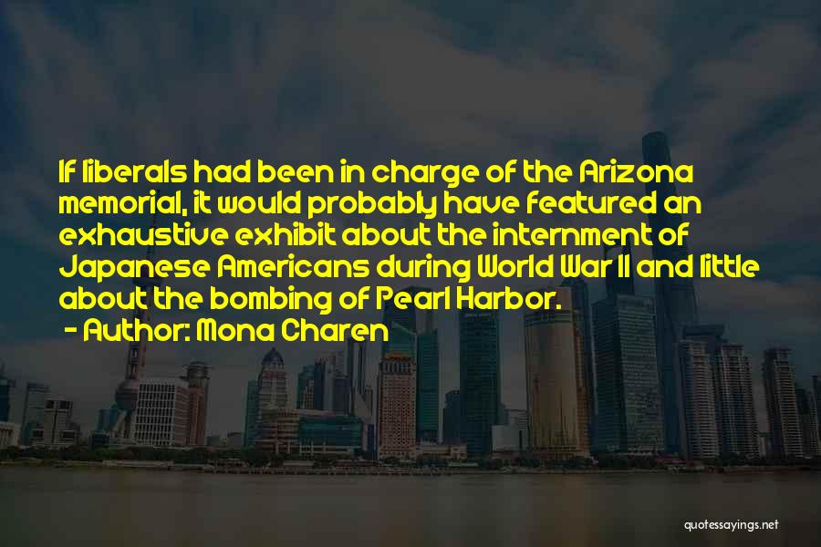 Internment Quotes By Mona Charen