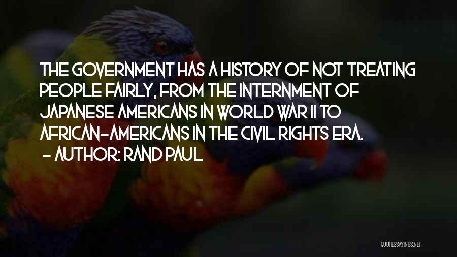 Internment Quotes By Rand Paul