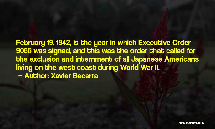 Internment Quotes By Xavier Becerra