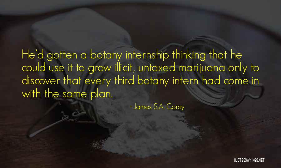 Internship Quotes By James S.A. Corey Internship Quotes By James S.A. Corey
