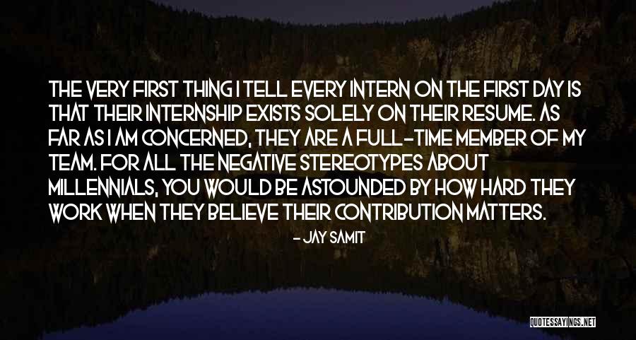 Internship Quotes By Jay Samit Internship Quotes By Jay Samit