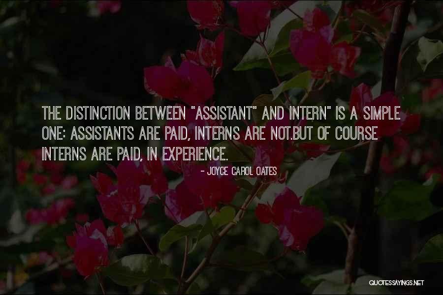 Internship Quotes By Joyce Carol Oates Internship Quotes By Joyce Carol Oates