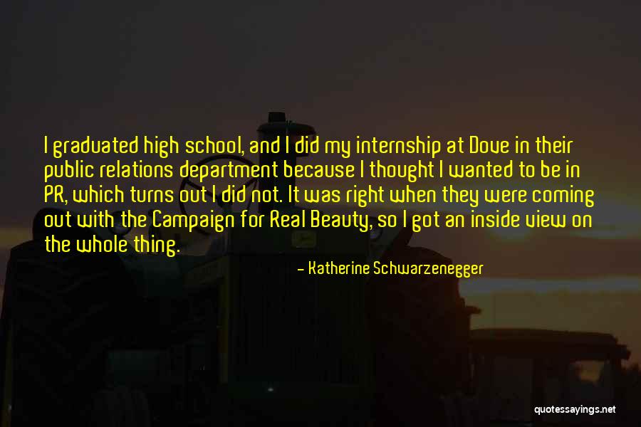 Internship Quotes By Katherine Schwarzenegger Internship Quotes By Katherine Schwarzenegger