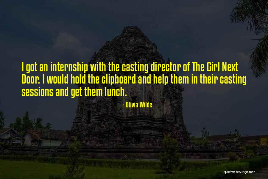 Internship Quotes By Olivia Wilde Internship Quotes By Olivia Wilde