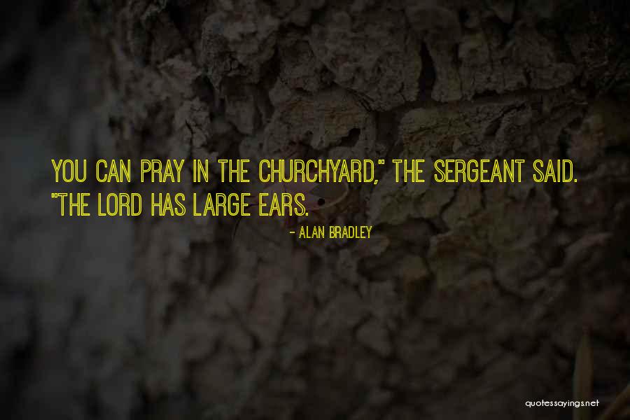 Interogare Cedam Quotes By Alan Bradley Interogare Cedam Quotes By Alan Bradley