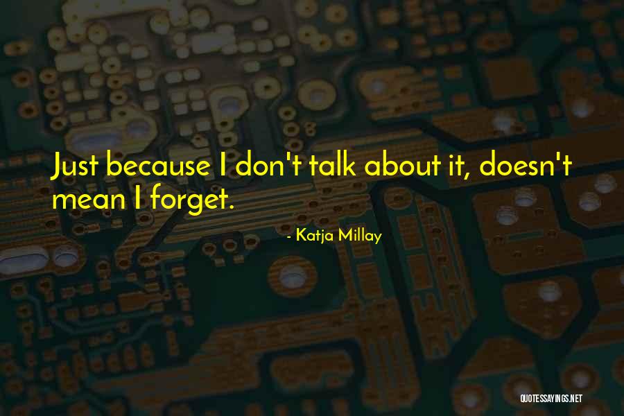 Interogare Cedam Quotes By Katja Millay Interogare Cedam Quotes By Katja Millay