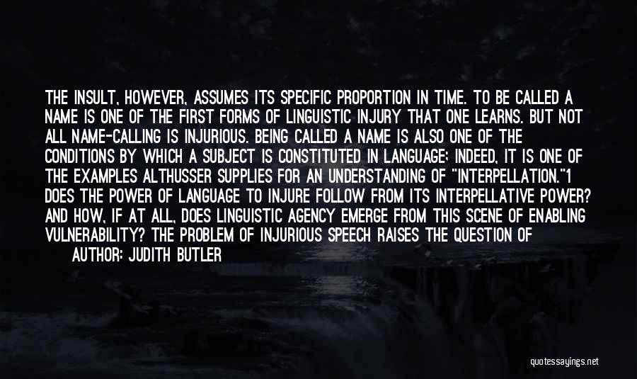 Interpellation Quotes By Judith Butler