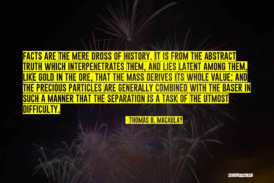 Interpenetrates Quotes By Thomas B. Macaulay Interpenetrates Quotes By Thomas B. Macaulay