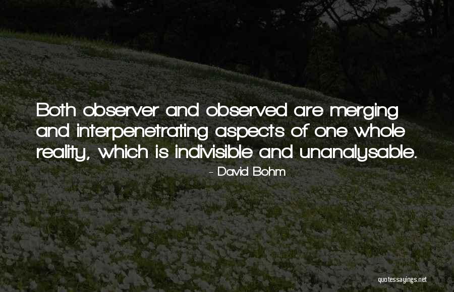 Interpenetrating Quotes By David Bohm Interpenetrating Quotes By David Bohm