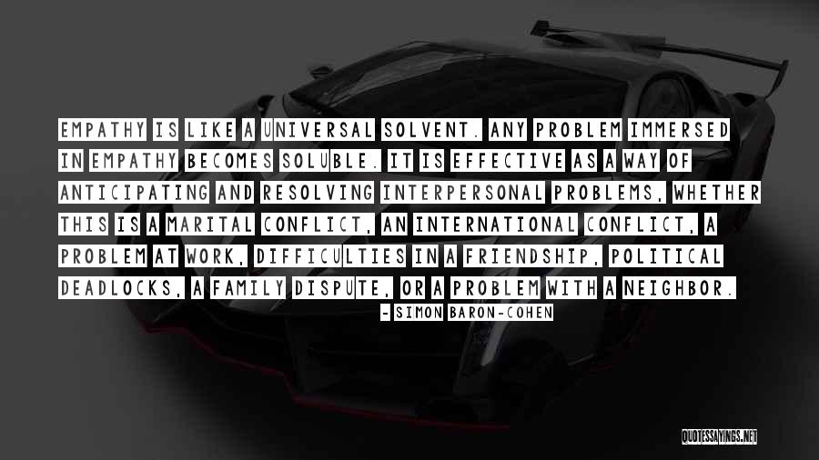 Interpersonal Conflict Quotes By Simon Baron-Cohen Interpersonal Conflict Quotes By Simon Baron-Cohen