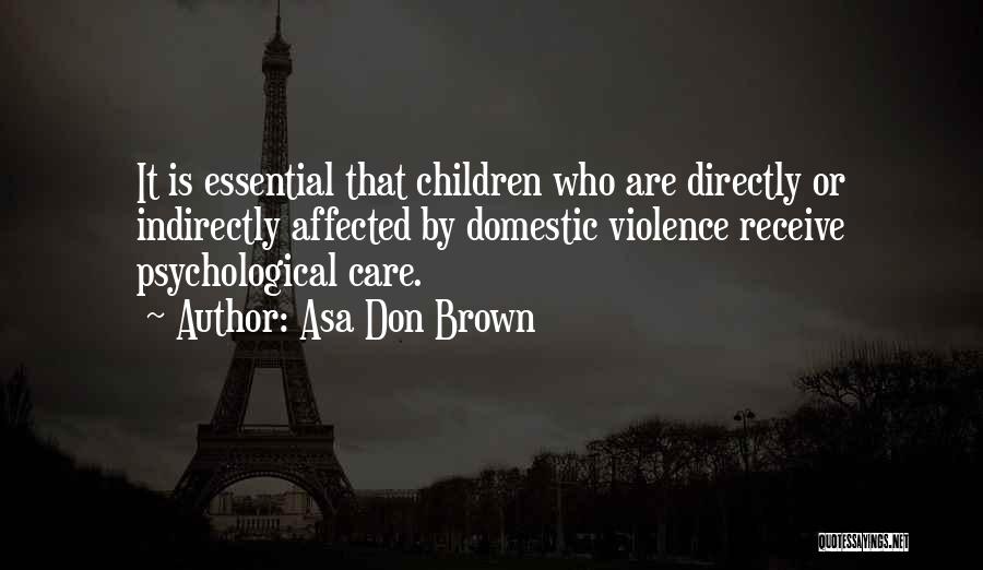 Interpersonal Quotes By Asa Don Brown