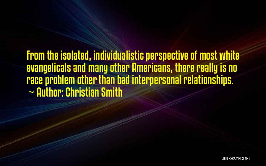 Interpersonal Quotes By Christian Smith