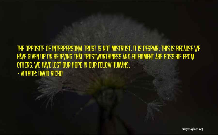 Interpersonal Quotes By David Richo