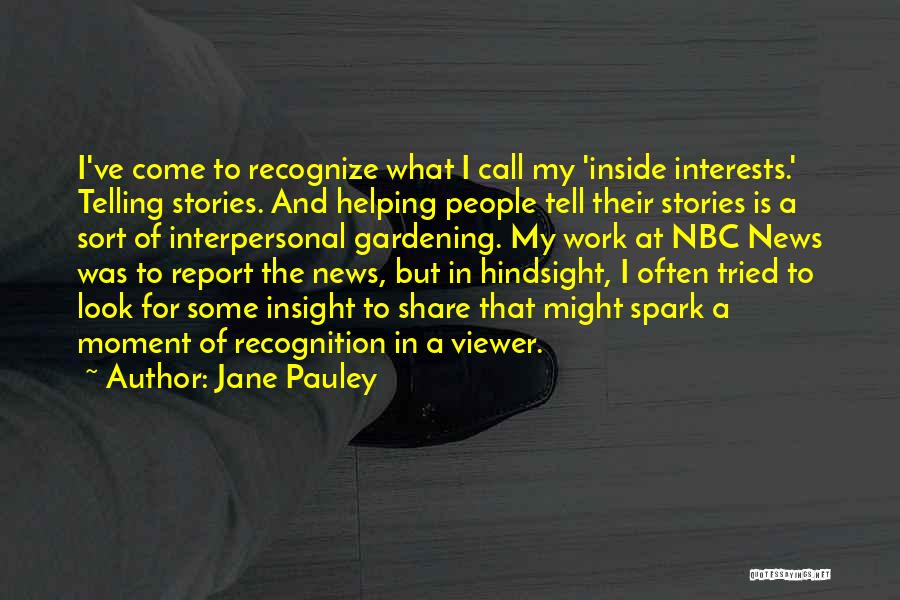 Interpersonal Quotes By Jane Pauley